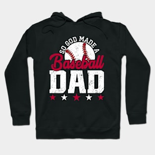 So God Made a Baseball Dad Hoodie